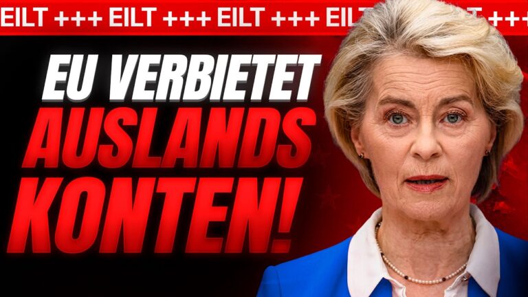 Mehr über den Artikel erfahren BESCHLOSSEN: EU VERBIETET AUSLANDSKONTEN ab DIESEM DATUM! DAS musst du JETZT wissen!
