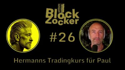 Mehr über den Artikel erfahren Blockzocker #26: Aggressiv ohne Daytrade (18.08.2026)