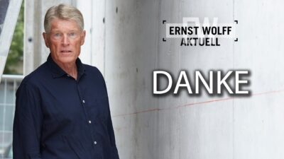 Mehr über den Artikel erfahren Danke I Ernst Wolff Aktuell