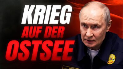 Mehr über den Artikel erfahren EILT: KRIEG auf der OSTSEE?! PUTIN schlägt ZURÜCK!