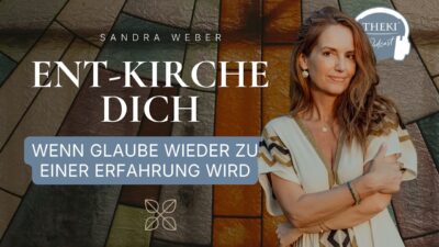 Mehr über den Artikel erfahren Ent-kirche dich: Wenn Glaube wieder zur eigenen Erfahrung wird | Podcast #166