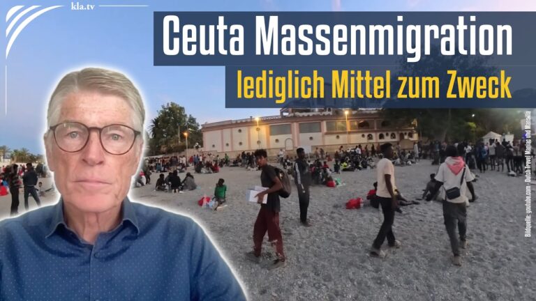 Mehr über den Artikel erfahren Ernst Wolff: Massenmigration nach Ceuta lediglich Mittel zum Zweck