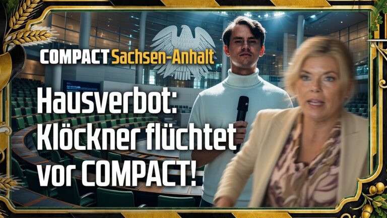 Mehr über den Artikel erfahren Hausverbot: Klöckner flüchtet vor COMPACT!