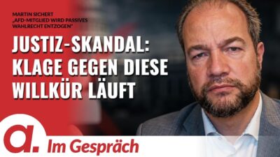 Mehr über den Artikel erfahren Im Gespräch: Martin Sichert | AfD-Mitglied wird passives Wahlrecht entzogen | Apolut