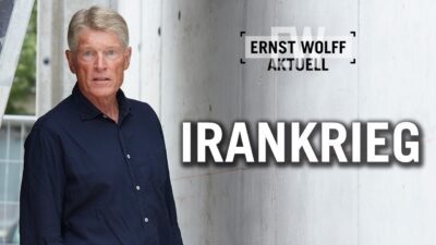 Mehr über den Artikel erfahren Irankrieg | Ernst Wolff Aktuell
