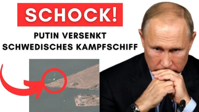 Mehr über den Artikel erfahren Putin versenkt Schweden-Kampfschiff + Streit mit England eskaliert + „Großukraine“-Karte aufgeflogen