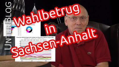 Mehr über den Artikel erfahren Sachsen-Anhalt am Abgrund – Wahlfälschung, Angriff auf Demokratie, Verstöße gegen Grundgesetz
