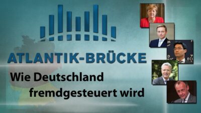 Mehr über den Artikel erfahren Wie Deutschland fremdgesteuert wird  – Die Atlantik-Brücke