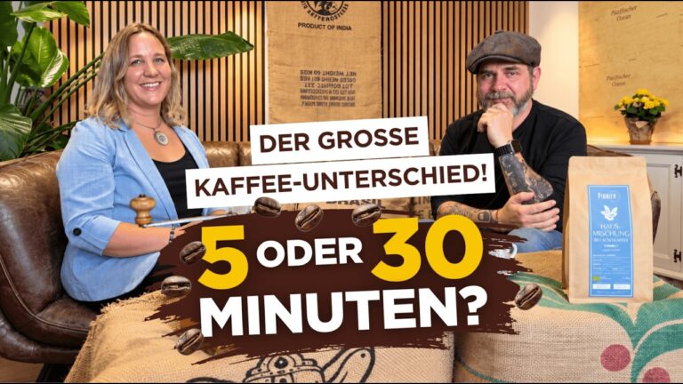 Mehr über den Artikel erfahren 5 oder 30 Minuten? Der große Kaffee-Unterschied!
