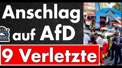 Mehr über den Artikel erfahren Angriff auf AfD fordert 9 Verletzte – Tatverdächtiger frei! Kein Wort der Altparteien …