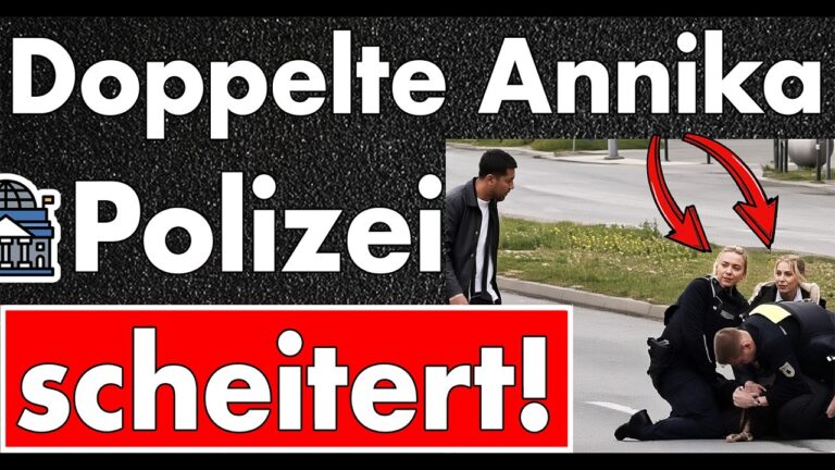 Mehr über den Artikel erfahren Berliner Polizei scheitert auf offener Straße: Die doppelte „Annika, wo bist du?“ & der Bodenkampf