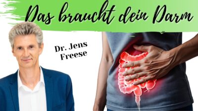 Mehr über den Artikel erfahren Darmexperte Dr. Freese: Top 3 Tipps für einen gesunden Darm | Mikrobiom & Leaky Gut