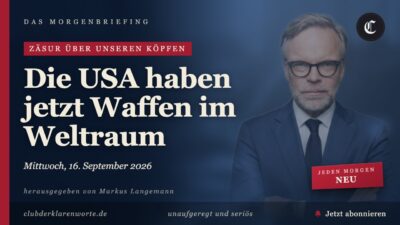 Mehr über den Artikel erfahren Die USA haben Waffen im Orbit, und sagen es zum · mehr in diesem Morgenbriefing