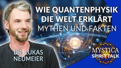 Mehr über den Artikel erfahren Dr. Lukas Neumeier – Wie Quantenphysik die Welt erklärt: Mythen, Mißverständnisse und Fakten