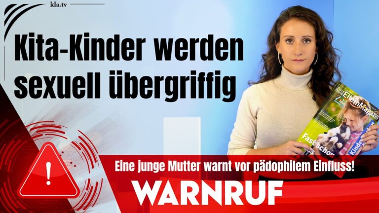 Mehr über den Artikel erfahren Eine junge Mutter warnt vor pädophilem Einfluss in Kitas