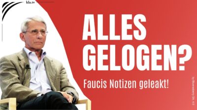 Mehr über den Artikel erfahren Faucis Notizen geleakt! War alles nur Lüge?