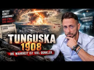 Mehr über den Artikel erfahren 👽 TUNGUSKA: UFO-KRIEG ÜBER SIBIRIEN?! Was die Zeugen wirklich beschrieben I Patrick reagiert
