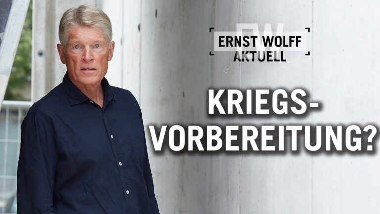 Mehr über den Artikel erfahren Kriegsvorbereitungen? | Ernst Wolff Aktuell