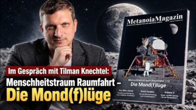 Mehr über den Artikel erfahren Menschheitstraum Raumfahrt – Die Mond(f)lüge (Im Gespräch mit Tilman Knechtel)