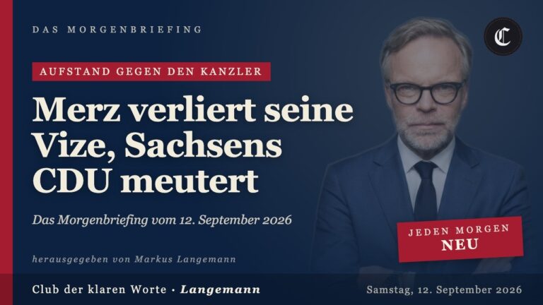 Mehr über den Artikel erfahren Merz verliert seine Vize, Sachsens CDU meutert · mehr in diesem Morgenbriefing