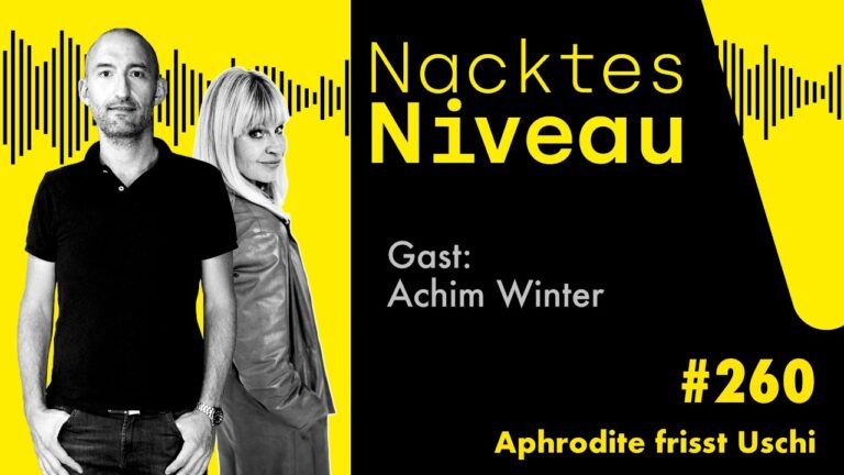 Mehr über den Artikel erfahren Nacktes Niveau #260 – Aphrodite frisst Uschi