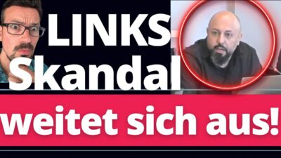 Mehr über den Artikel erfahren Nächster LINKS-Skandal kracht rein!