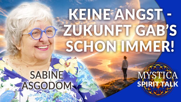 Mehr über den Artikel erfahren Sabine Asgodom – Keine Angst: Zukunft gab´s schon immer! | MYSTICA.TV