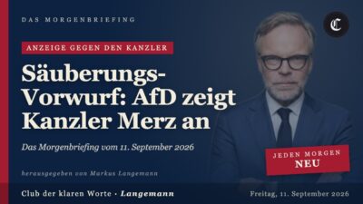 Mehr über den Artikel erfahren Säuberungs-Vorwurf: AfD zeigt Kanzler Merz an · mehr in diesem Morgenbriefing