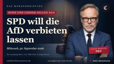Mehr über den Artikel erfahren SPD will die AfD verbieten lassen · mehr in diesem Morgenbriefing