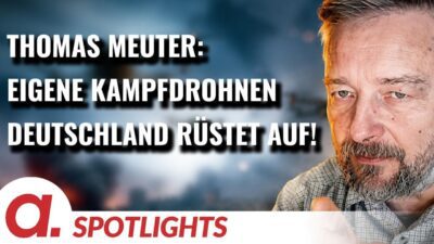 Mehr über den Artikel erfahren Spotlight: Thomas Meuter | Deutschland baut eigene Drohnen-Produktion auf | Apolut