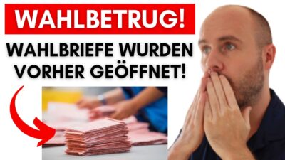 Mehr über den Artikel erfahren Super-Gau: Wahlbriefe wurden vorher illegal geöffnet + Merz-Aufstand eskaliert!