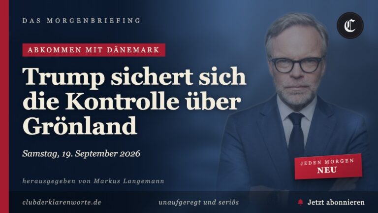 Mehr über den Artikel erfahren Trump sichert sich die Kontrolle über Grönland · mehr in diesem Morgenbriefing