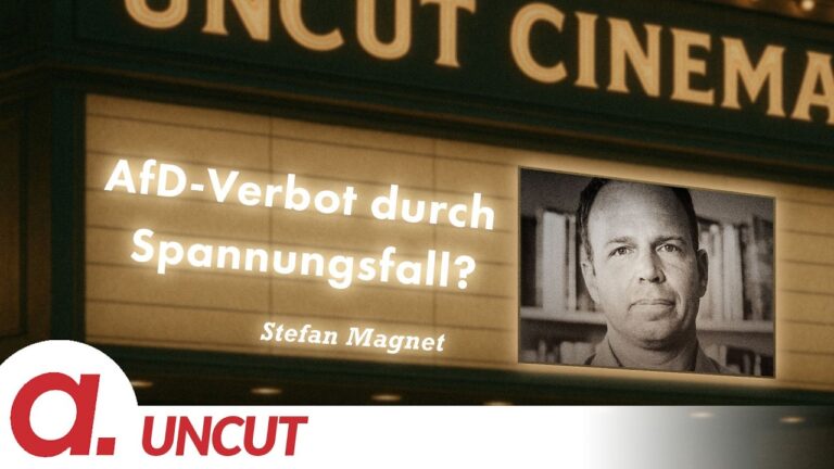 Mehr über den Artikel erfahren Uncut #86: Heute mit Stefan Magnet | AfD-Verbot durch Spannungsfall? | Apolut