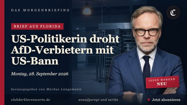 Mehr über den Artikel erfahren US-Politikerin droht AfD-Verbietern mit US-Bann · mehr in diesem Morgenbriefing