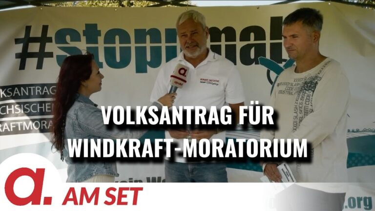 Am Set: Mit Volksantrag.org zum Sächsischen Windkraft-Moratorium | Apolut