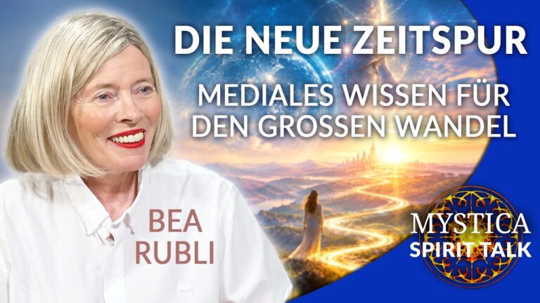 Mehr über den Artikel erfahren Bea Rubli – Die neue Zeitspur: Mediales Wissen für den Zeitenwandel | MYSTICA.TV