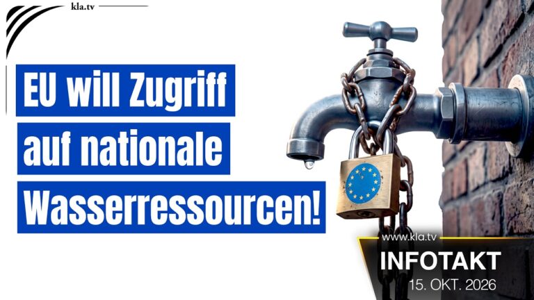 EU will Zugriff auf nationale Wasserressourcen!