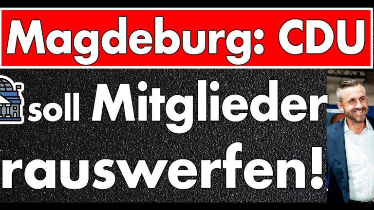 Mehr über den Artikel erfahren Magdeburg: CDU soll eigene Abgeordnete rauswerfen wegen Wahl von AfD Landtagspräsident!