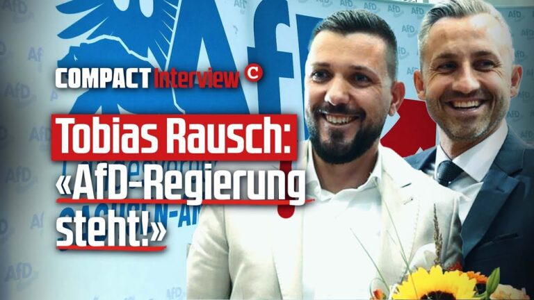 Mehr über den Artikel erfahren Tobias Rausch: «AfD-Regierung steht!»
