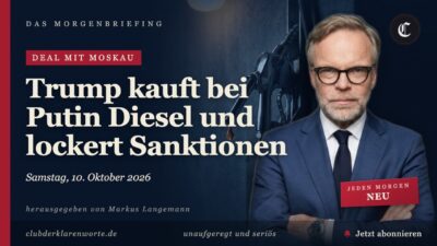 Mehr über den Artikel erfahren Trump kauft bei Putin Diesel und lockert Sanktionen · mehr in diesem Morgenbriefing