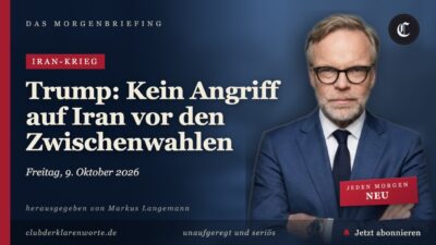 Mehr über den Artikel erfahren Trump: Kein Angriff auf Iran vor den Zwischenwahlen · mehr in diesem Morgenbriefing