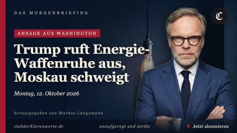 Mehr über den Artikel erfahren Trump ruft Energie-Waffenruhe aus, Russland trifft · mehr in diesem Morgenbriefing vom 12.10.2026